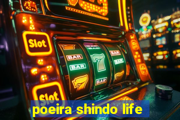 poeira shindo life